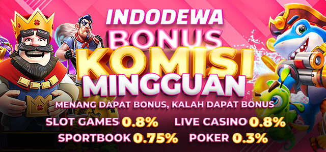 INDODEWA BONUS KOMISI MINGGUAN