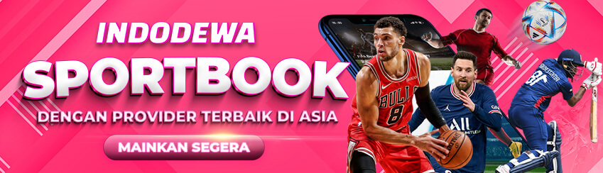 INDODEWA SPORTSBOOK TERBAIK